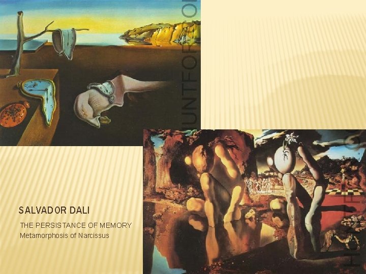 SALVADOR DALI THE PERSISTANCE OF MEMORY Metamorphosis of Narcissus 