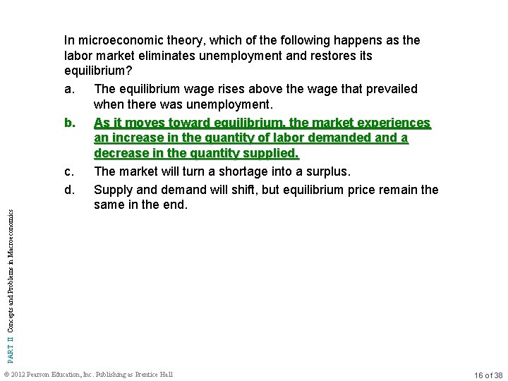 PART II Concepts and Problems in Macroeconomics In microeconomic theory, which of the following