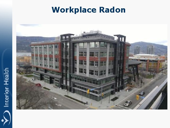 Workplace Radon 