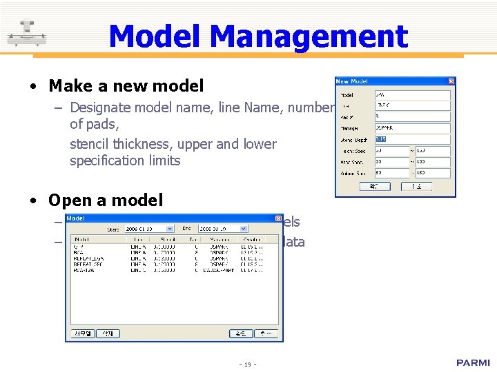 Model Management • Make a new model – Designate model name, line Name, number