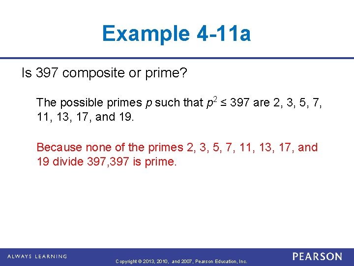 Example 4 -11 a Is 397 composite or prime? The possible primes p such