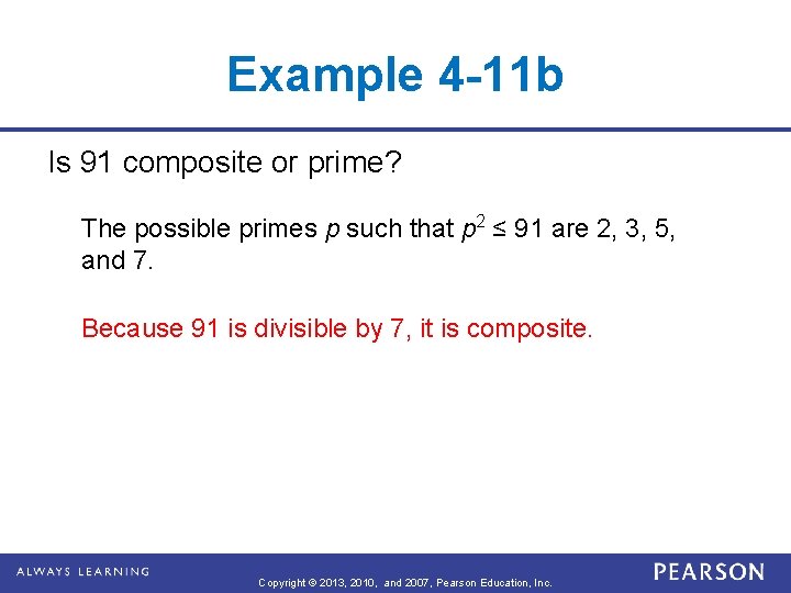 Example 4 -11 b Is 91 composite or prime? The possible primes p such