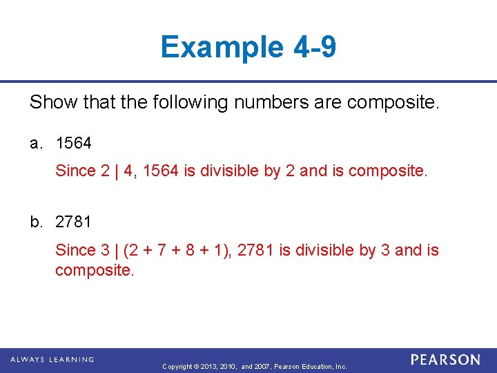 Example 4 -9 Show that the following numbers are composite. a. 1564 Since 2
