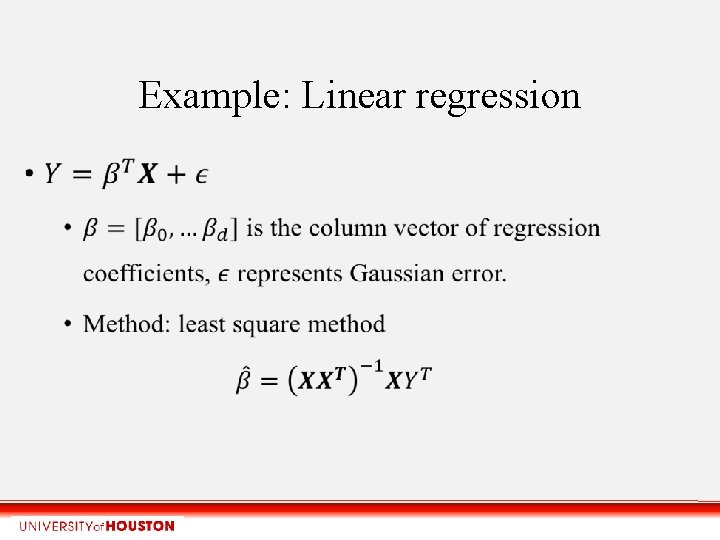Example: Linear regression 