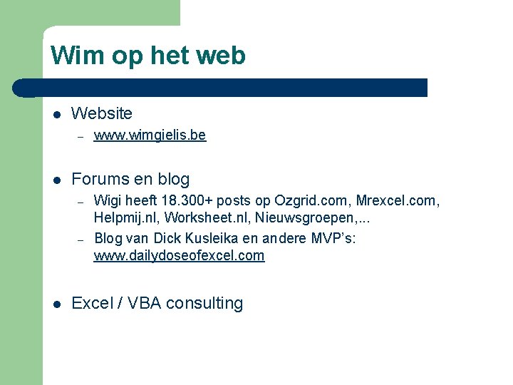 Wim op het web l Website – l Forums en blog – – l