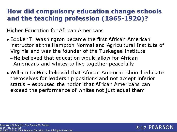 How did compulsory education change schools and the teaching profession (1865 -1920)? Higher Education