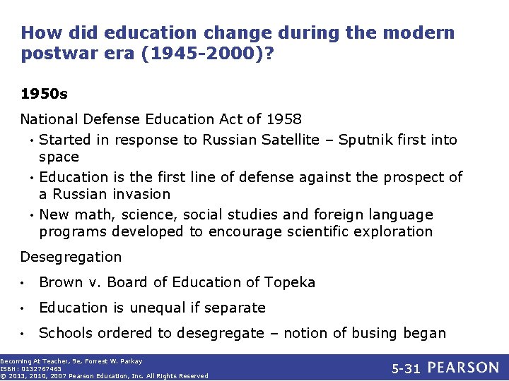 How did education change during the modern postwar era (1945 -2000)? 1950 s National