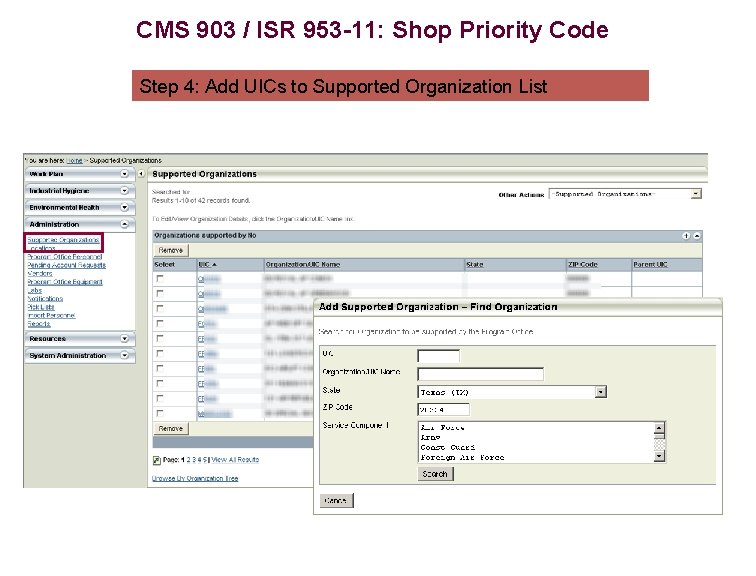 CMS 903 / ISR 953 -11: Shop Priority Code Step 4: Add UICs to