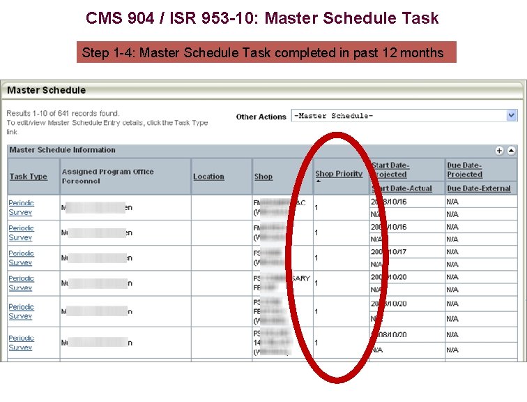 CMS 904 / ISR 953 -10: Master Schedule Task Step 1 -4: Master Schedule