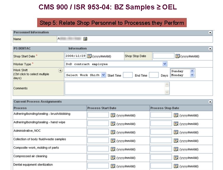 CMS 900 / ISR 953 -04: BZ Samples ≥ OEL Step 5: Relate Shop