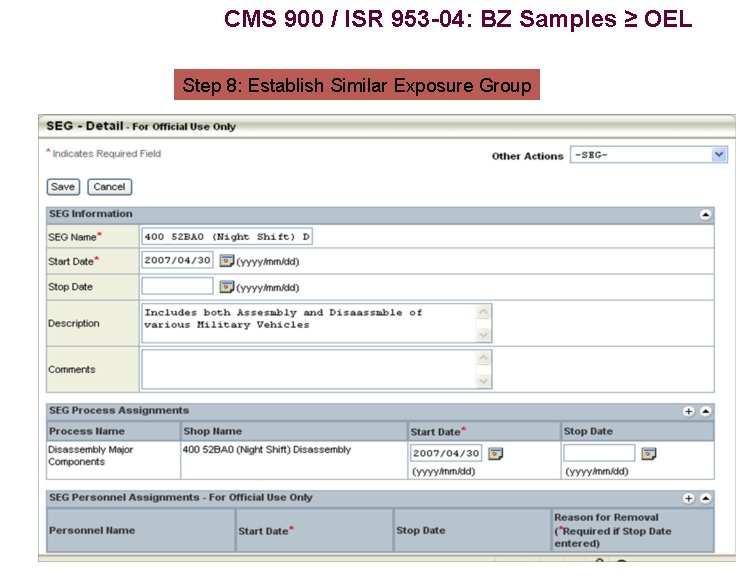 CMS 900 / ISR 953 -04: BZ Samples ≥ OEL Step 8: Establish Similar