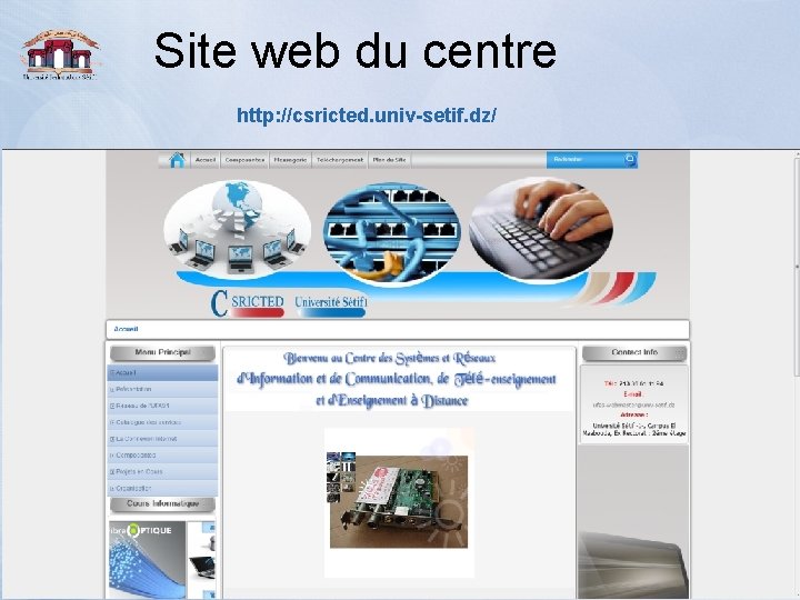 Site web du centre http: //csricted. univ-setif. dz/ 