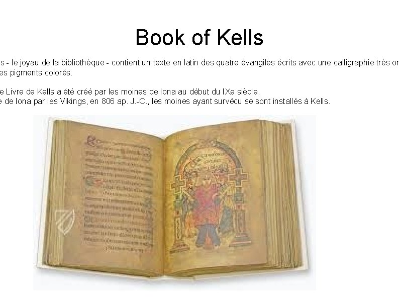 Book of Kells ls - le joyau de la bibliothèque - contient un texte