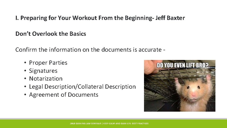 I. Preparing for Your Workout From the Beginning- Jeff Baxter Don’t Overlook the Basics