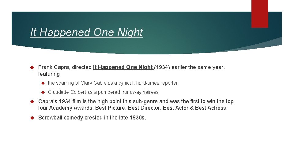 It Happened One Night Frank Capra, directed It Happened One Night (1934) earlier the