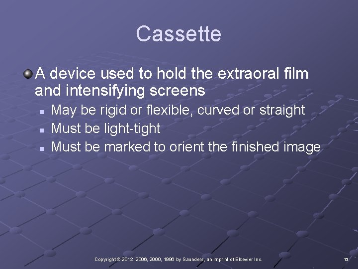 Cassette A device used to hold the extraoral film and intensifying screens n n