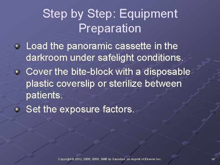 Step by Step: Equipment Preparation Load the panoramic cassette in the darkroom under safelight