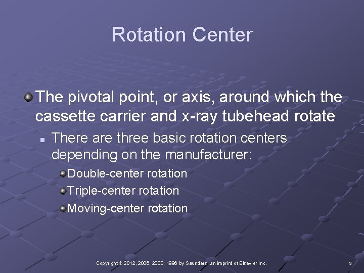 Rotation Center The pivotal point, or axis, around which the cassette carrier and x-ray