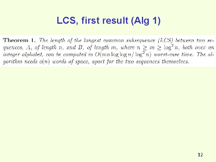 LCS, first result (Alg 1) 12 LCS, first result (Alg 1) 12