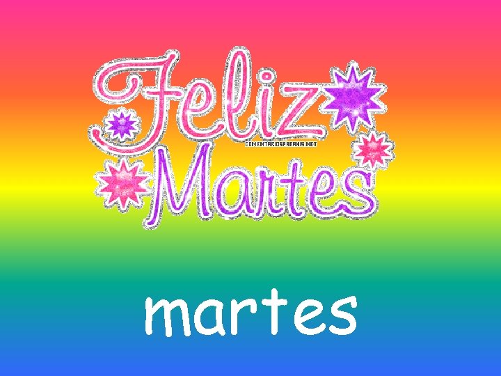 martes 