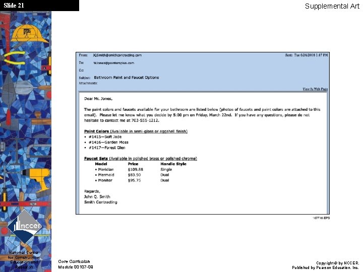 Slide 21 National Center for Construction Education and Research Supplemental Art Core Curriculum Module