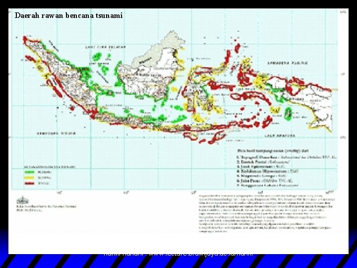 Daerah rawan bencana tsunami nuhfil hanani : www. lecture. brawijaya. ac. id/nuhfil 