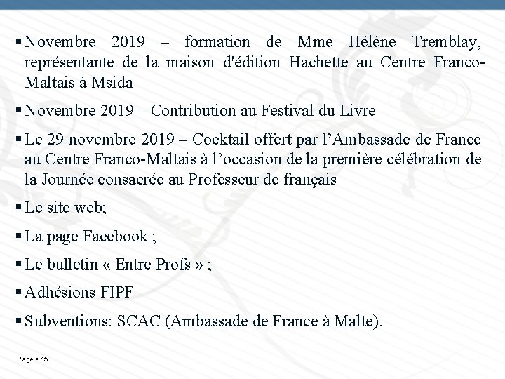  Novembre 2019 – formation de Mme Hélène Tremblay, représentante de la maison d'édition