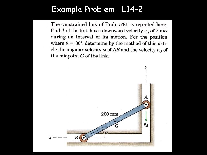 Example Problem: L 14 -2 © D. J. Morrison, 2013 6 