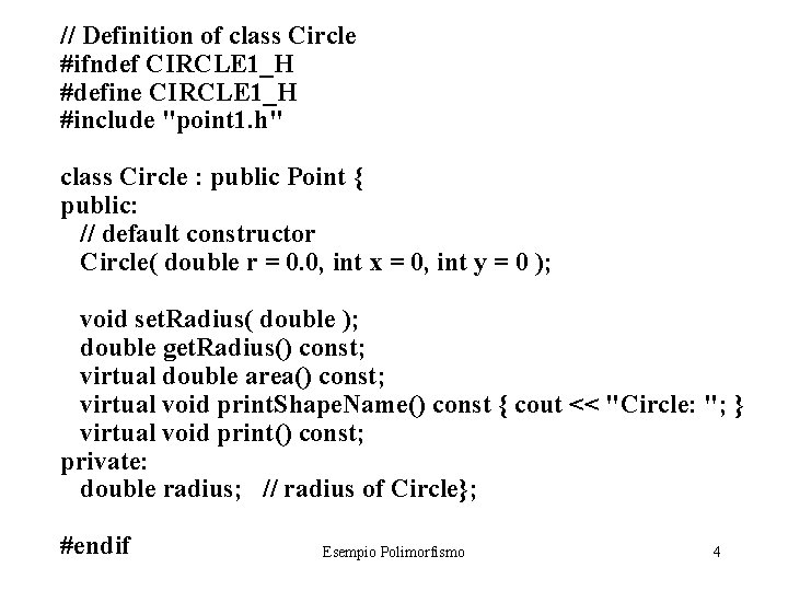 // Definition of class Circle #ifndef CIRCLE 1_H #define CIRCLE 1_H #include "point 1.