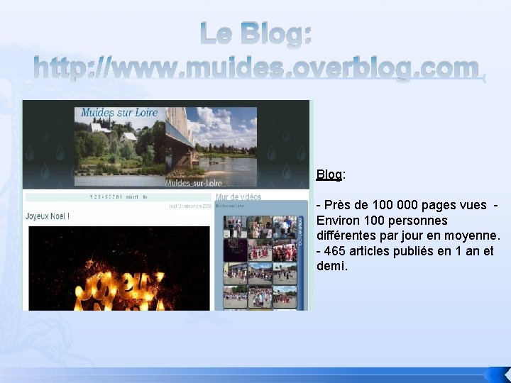 Le Blog: http: //www. muides. overblog. com Blog: - Près de 100 000 pages