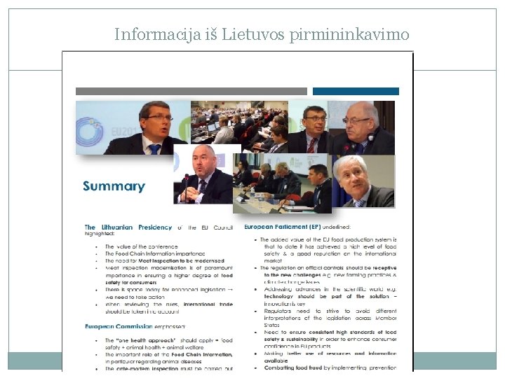 Informacija iš Lietuvos pirmininkavimo 