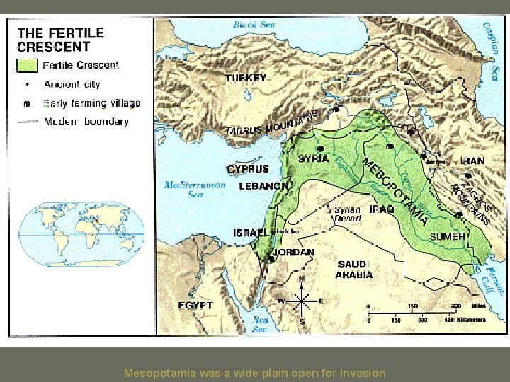 Mesopotamia was a wide plain open for invasion 