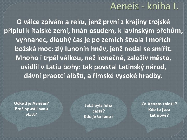 Aeneis - kniha I. O válce zpívám a reku, jenž první z krajiny trojské