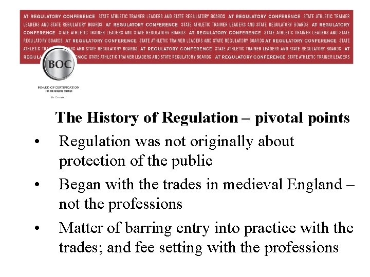 The History of Regulation- pivotal points The History of Regulation – pivotal points •