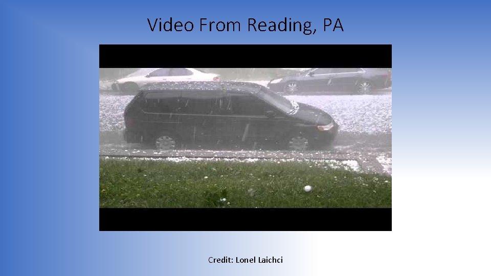 Video From Reading, PA Credit: Lonel Laichci 