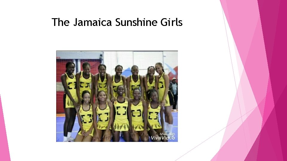 The Jamaica Sunshine Girls 