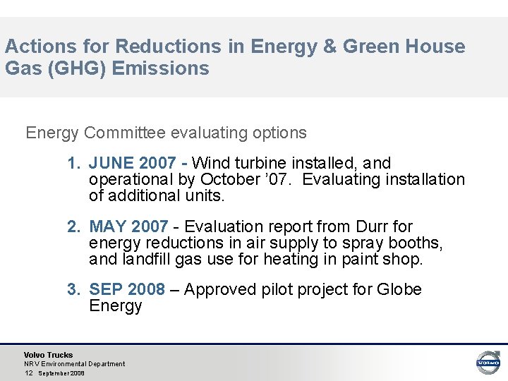 Actions for Reductions in Energy & Green House Gas (GHG) Emissions Energy Committee evaluating