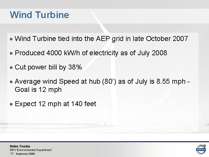 Wind Turbine · Wind Turbine tied into the AEP grid in late October 2007