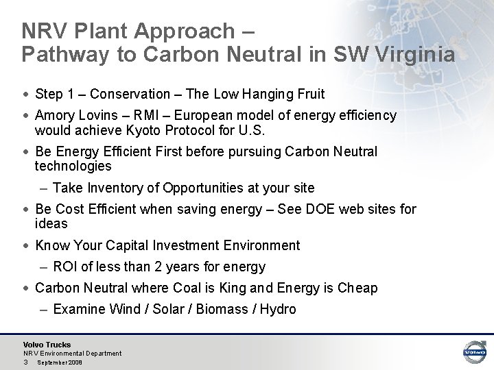 NRV Plant Approach – Pathway to Carbon Neutral in SW Virginia · Step 1