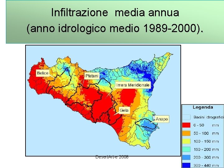 Infiltrazione media annua (anno idrologico medio 1989 -2000). Desert. Art-e 2008 