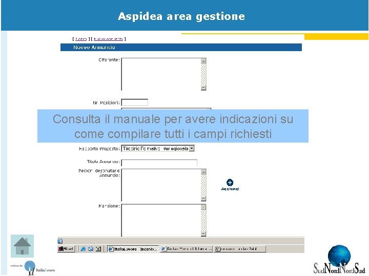 Aspidea area gestione Consulta il manuale per avere indicazioni su come compilare tutti i