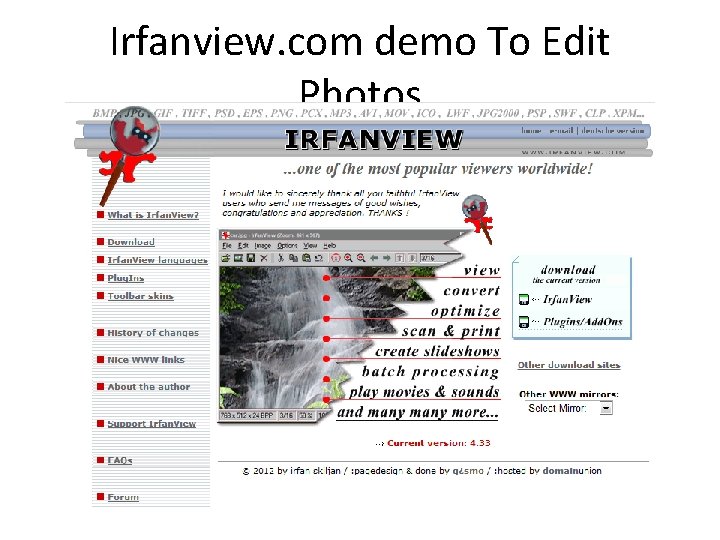 Irfanview. com demo To Edit Photos 