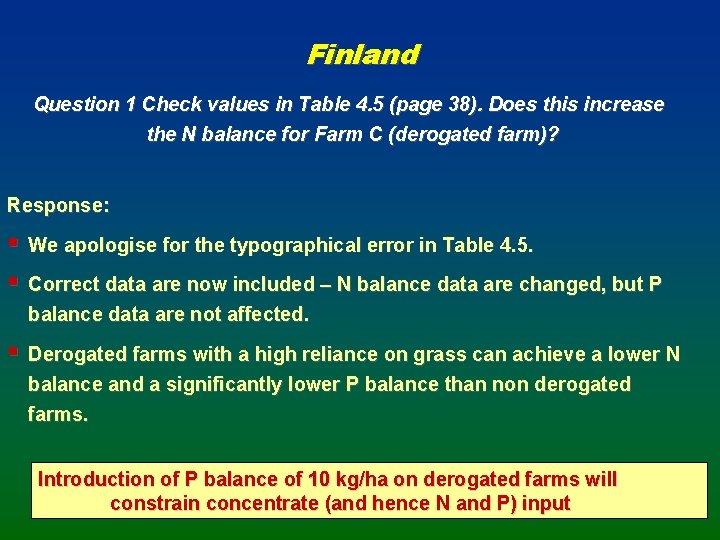 Finland Question 1 Check values in Table 4. 5 (page 38). Does this increase
