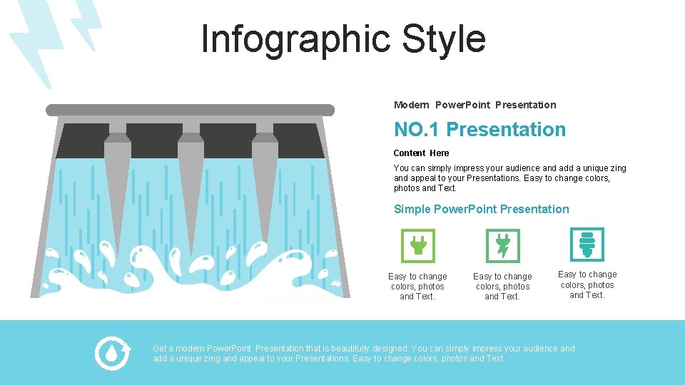 Infographic Style Modern Power. Point Presentation NO. 1 Presentation Content Here You can simply
