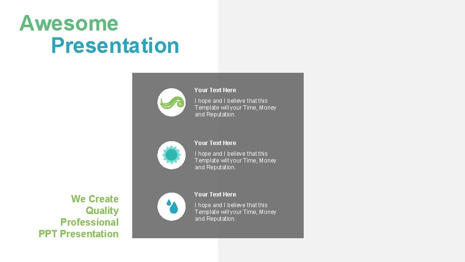 Awesome Presentation Your Text Here I hope and I believe that this Template will