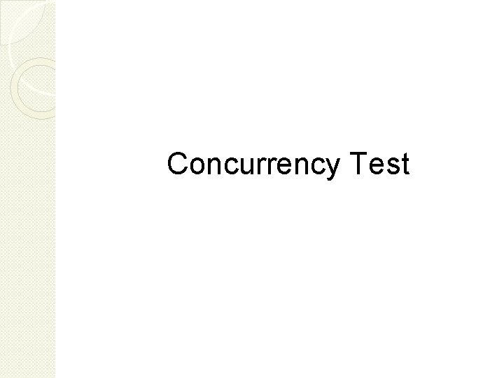 Concurrency Test 