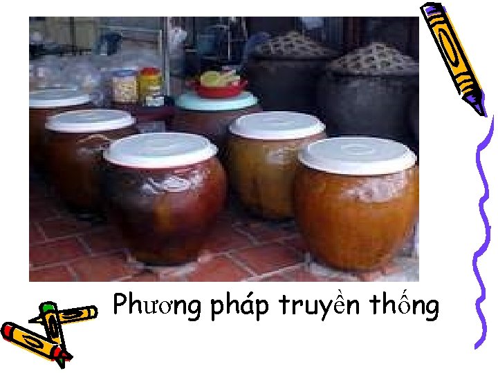 Phương pháp truyền thống 