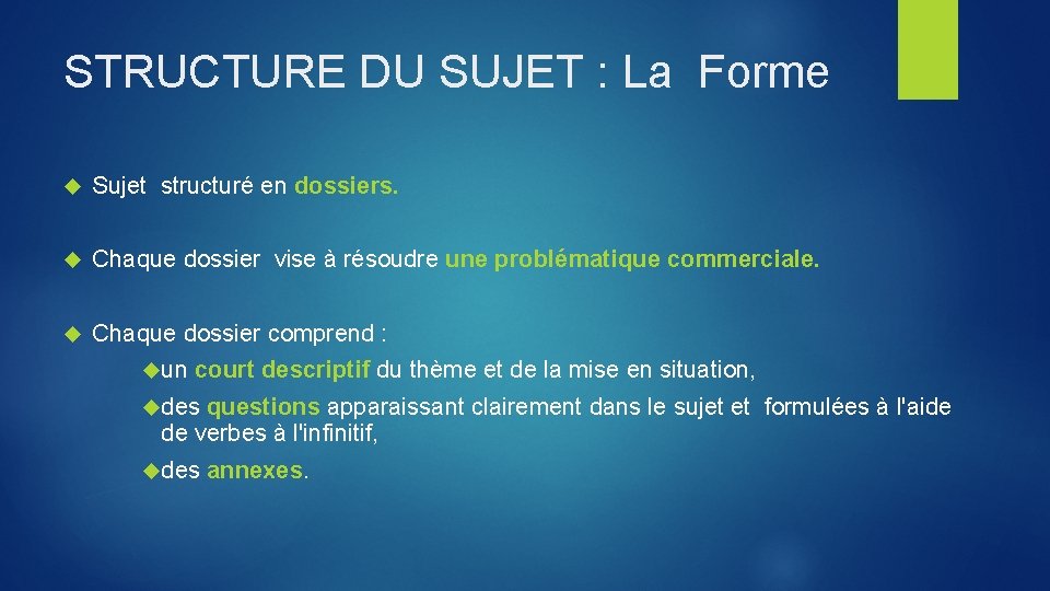 STRUCTURE DU SUJET : La Forme Sujet structuré en dossiers. Chaque dossier vise à