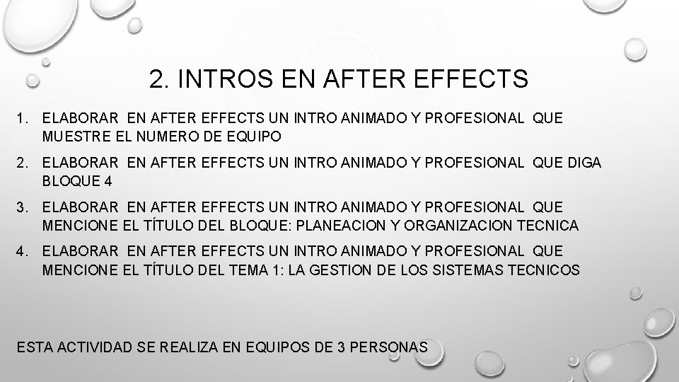 2. INTROS EN AFTER EFFECTS 1. ELABORAR EN AFTER EFFECTS UN INTRO ANIMADO Y