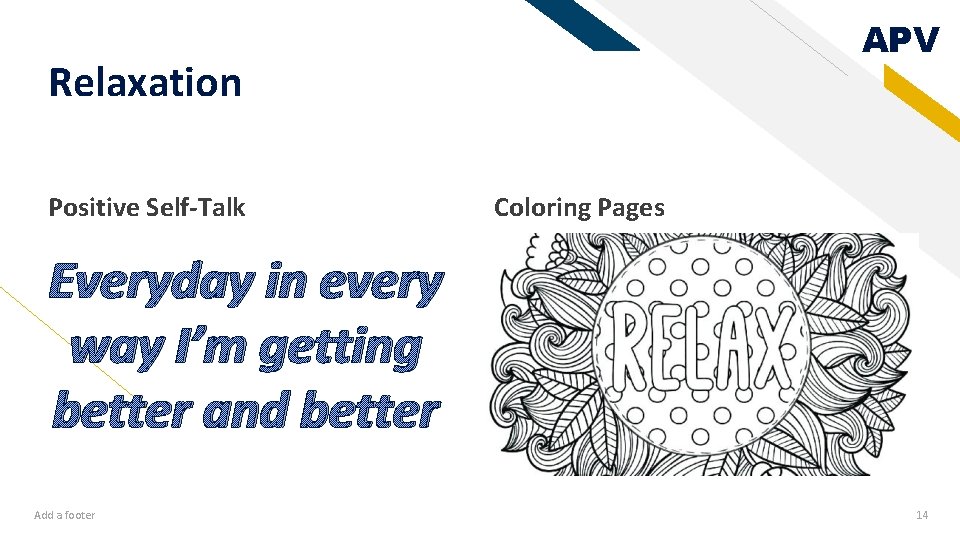APV Relaxation Positive Self-Talk Coloring Pages Everyday in every way I’m getting better and